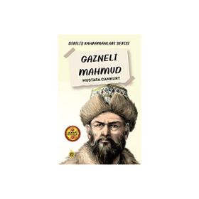 Gazneli Mahmud - Mustafa Cankurt