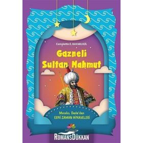 GAZNELI SULTAN MAHMUT - YAŞAR ÇALIŞKAN