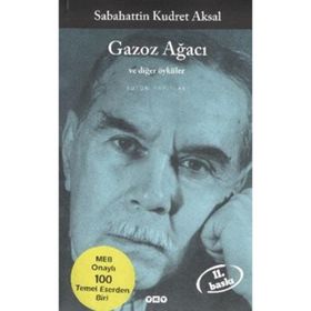 Gazoz Ağacı ve Diğer Öyküler - Sabahattin Kudret Aksal