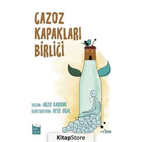 Gazoz Kapakları Birliği - Arzu Kadumi