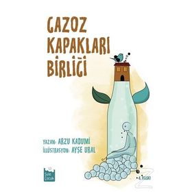Gazoz Kapakları Birliği - Arzu Kadumi