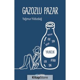 Gazozlu Pazar-Yağmur Yıldızdağ