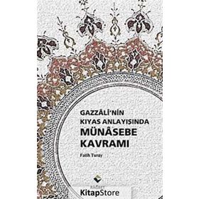 Gazzali’nin Kıyas Anlayışında Münasebe Kavramı - Fatih Turay