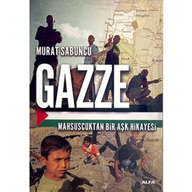 GAZZE - MURAT SABUNCU