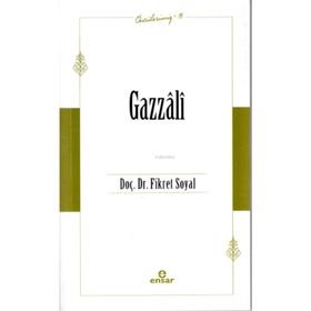 Gazzâli Öncülerimiz 13 - Fikret Soyal