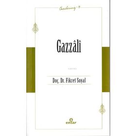 Gazzâli Öncülerimiz 13 - Fikret Soyal