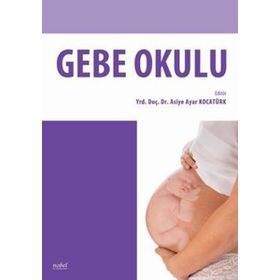 Gebe Okulu - Nobel Tıp Kitabevleri - Nobel Tıp Kitabevleri
