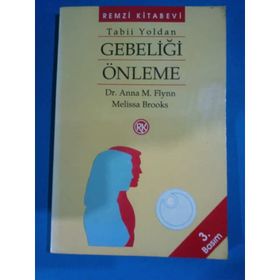GEBELİĞİ ÖNLEME - ANNA M. FLYNN, MELISSA BROOKS