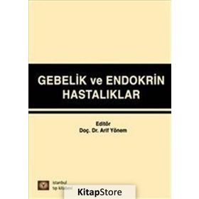 Gebelik ve Endokrin Hastalıkları - Kolektif