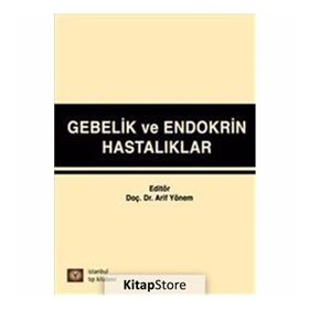 Gebelik ve Endokrin Hastalıkları - Kolektif