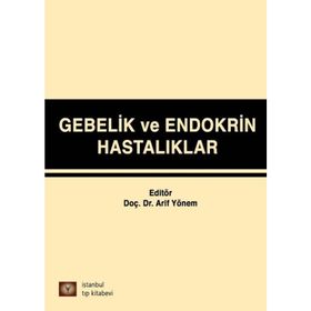 Gebelik ve Endokrin Hastalıkları - Kolektif