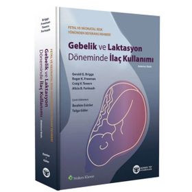 Gebelik ve Laktasyon Döneminde İlaç Kullanımı - Güneş Tıp Kitabevi