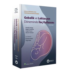 Gebelik ve Laktasyon Döneminde İlaç Kullanımı - Güneş Tıp Kitabevi