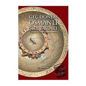 Geç Dönem Şifa Tasları - Şerife Tali