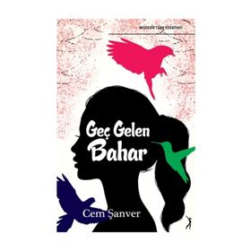 Geç Gelen Bahar - Cem Şanver