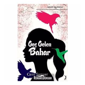 Geç Gelen Bahar - Cem Şanver