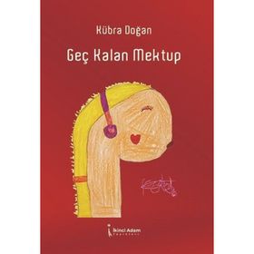Geç Kalan Mektup - Kübra Doğan