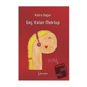 Geç Kalan Mektup - Kübra Doğan