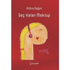 Geç Kalan Mektup - Kübra Doğan