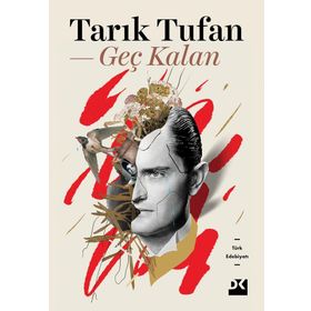 Geç Kalan - Tarık Tufan