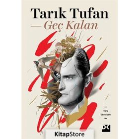Geç Kalan - Tarık Tufan