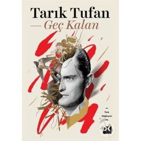 Geç Kalan - Tarık Tufan