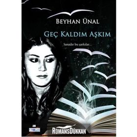 Geç Kaldın Aşkım - Beyhan Ünal