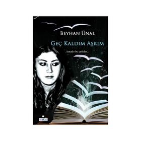 Geç Kaldın Aşkım - Beyhan Ünal