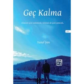 Geç Kalma-Yusuf Şan