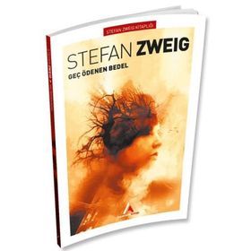 Geç Ödenen Bedel - Stefan Zweig