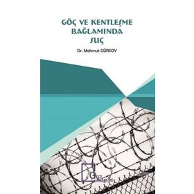 Gece Akademi Göç ve Kentleşme Bağlamında Suç - Mahmut Gürsoy