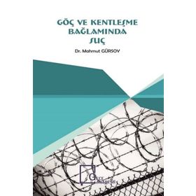 Gece Akademi Göç ve Kentleşme Bağlamında Suç - Mahmut Gürsoy
