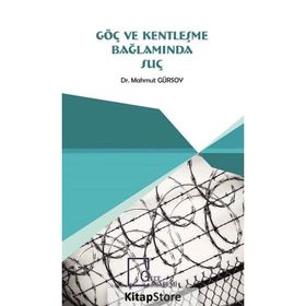 Gece Akademi Göç ve Kentleşme Bağlamında Suç - Mahmut Gürsoy