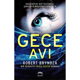 Gece Avı - Robert Bryndza