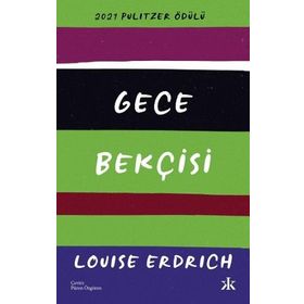 Gece Bekçisi - Louise Erdrich