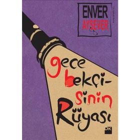 Gece Bekçisinin Rüyası - Enver Aysever