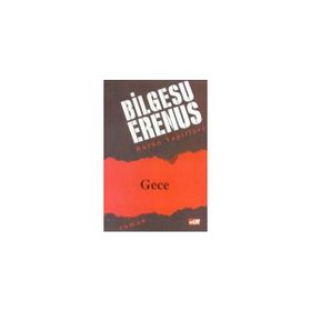 Gece - Bilgesu Erenus