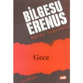 Gece - Bilgesu Erenus