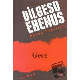 Gece - Bilgesu Erenus