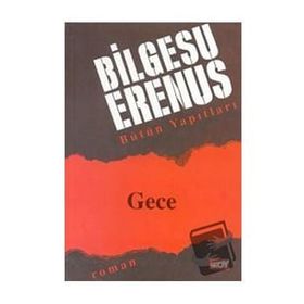 Gece - Bilgesu Erenus