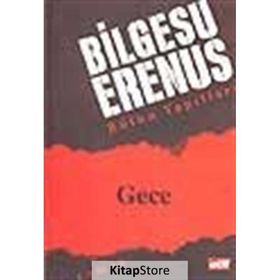 Gece - Bilgesu Erenus