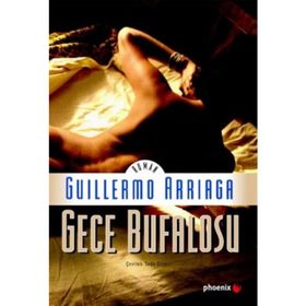 GECE BUFALOSU - GUILLERMO ARRIAGA