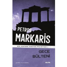 Gece Bülteni - Petros Markaris