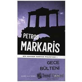 Gece Bülteni - Petros Markaris