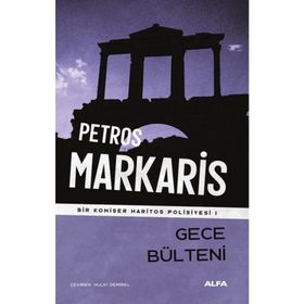 Gece Bülteni - Petros Markaris