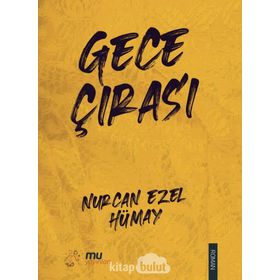 Gece Çırası - Nurcan Ezel Hümay