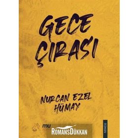 Gece Çırası - Nurcan Ezel Hümay