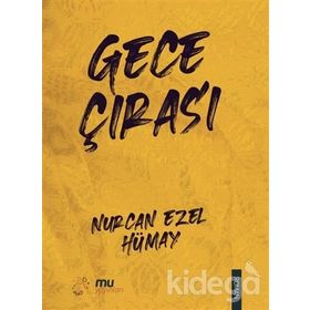 Gece Çırası - Nurcan Ezel Hümay