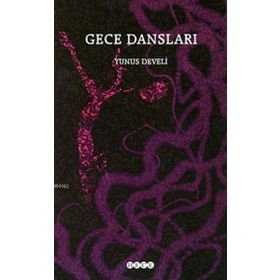 GECE DANSLARI - YUNUS DEVELI