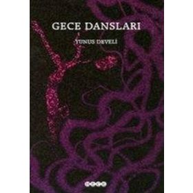 GECE DANSLARI - YUNUS DEVELI